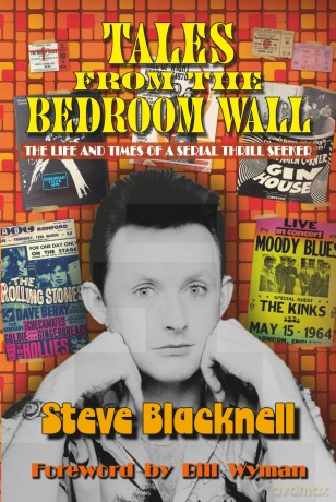 Tales from the Bedroom Wall: The Life and Times of a Serial Thrill Seeker - Steve Blacknell [KSIĄŻKA]