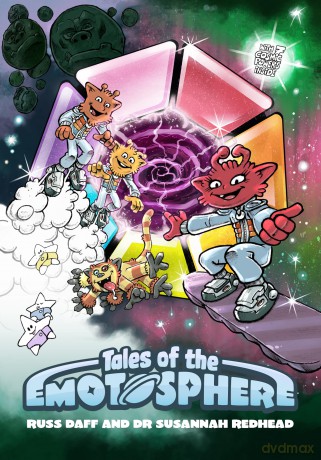 Tales of the Emotosphere: A graphic novel space adventure with emotional learning - Russ Daff [KSIĄŻKA]
