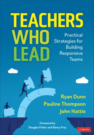 Teachers Who Lead: Practical Strategies for Building Responsive Teams - Ryan Dunn [KSIĄŻKA]