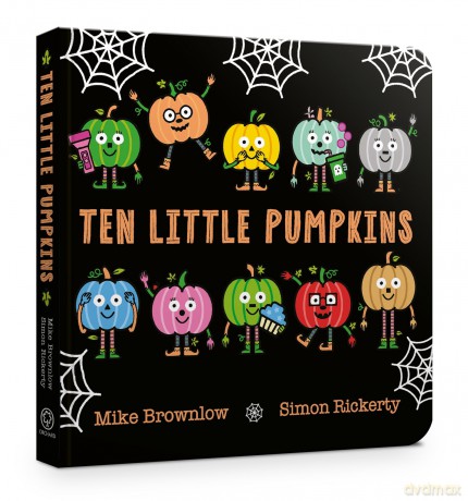 Ten Little Pumpkins Board Book: The perfect picture book for Halloween - Mike Brownlow [KSIĄŻKA]