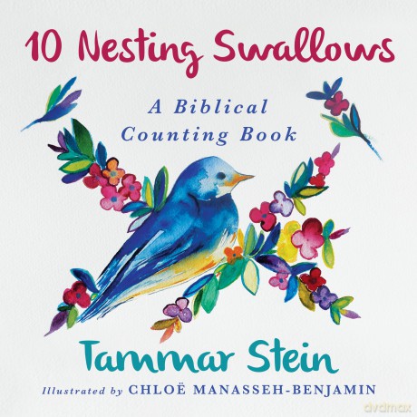 Ten Nesting Swallows: A Biblical Counting Book - Tammar Stein [KSIĄŻKA]