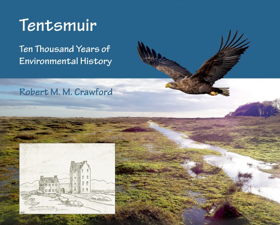 Tentsmuir: Ten Thousand Years of Environmental History - Robert M. M. Crawford [KSIĄŻKA]