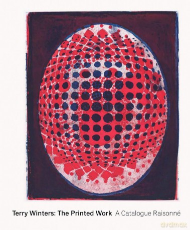 Terry Winters: The Printed Work: A Catalogue Raisonné - Richard H. Axsom [KSIĄŻKA]