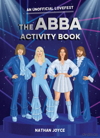 The ABBA Activity Book: The must-have art activity book for lovers of ABBA music - Nathan Joyce [KSIĄŻKA]