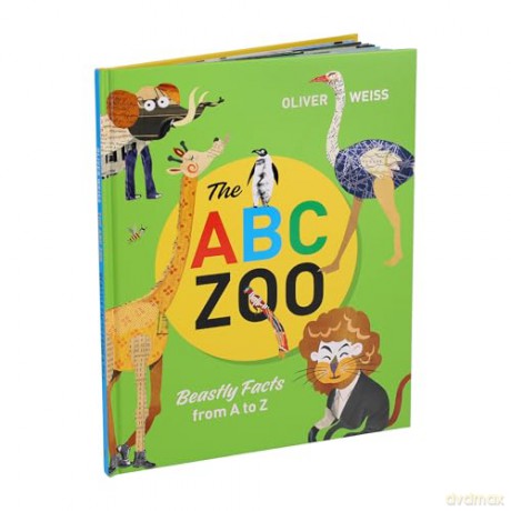 The ABC Zoo: Beastly Facts from A to Z - Oliver Weiss [KSIĄŻKA]