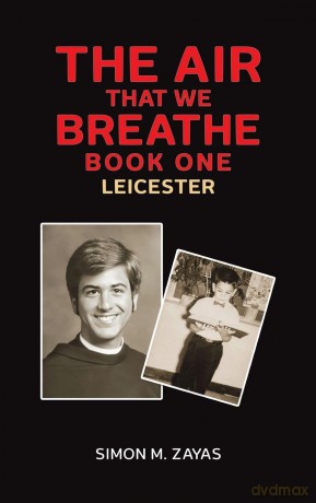 The Air That We Breathe - Book One: Leicester - Simon M. Zayas [KSIĄŻKA]