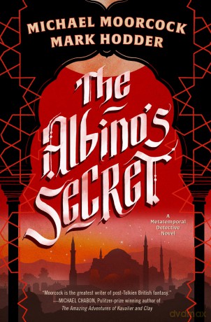 The Albino's Secret - Michael Moorcock [KSIĄŻKA]