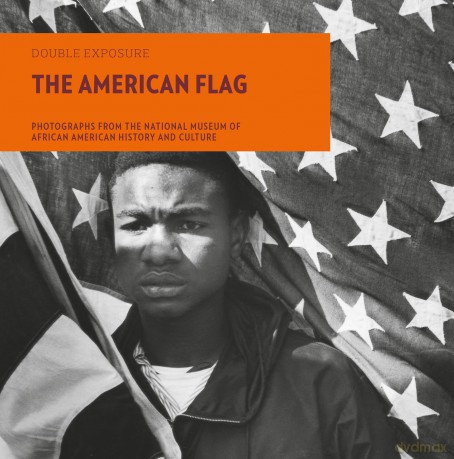 The American Flag: Photographs from the National Museum of African American History and Culture: 10 - Aaron Bryant [KSIĄŻKA]