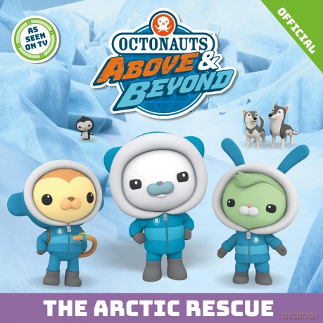 The Arctic Rescue - Official Octonauts [KSIĄŻKA]