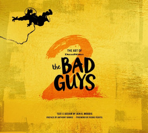 The Art of DreamWorks The Bad Guys 2 - Iain R. Morris [KSIĄŻKA]