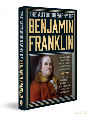 The Autobiography of Benjamin Franklin - Benjamin Franklin [KSIĄŻKA]