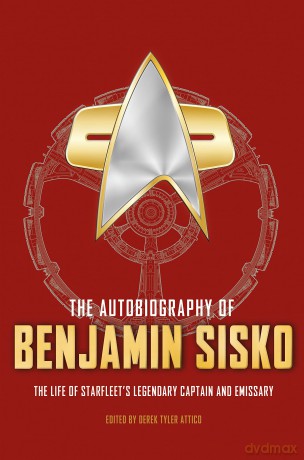 The Autobiography of Benjamin Sisko - Derek Tyler Attico [KSIĄŻKA]