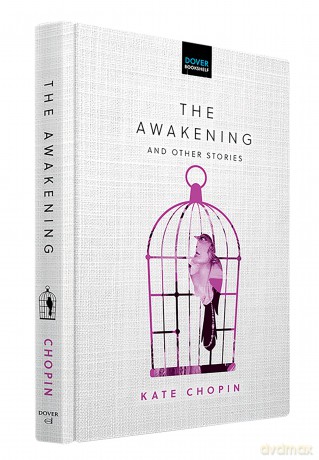 The Awakening and Other Stories - Kate Chopin [KSIĄŻKA]