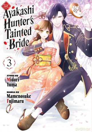 The Ayakashi Hunter's Tainted Bride 3 - Mamenosuke Fujimaru [KSIĄŻKA]