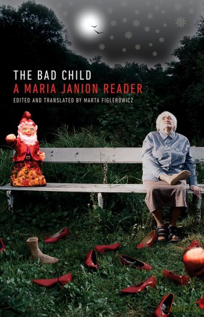 The Bad Child: A Maria Janion Reader - Maria Janion [KSIĄŻKA]