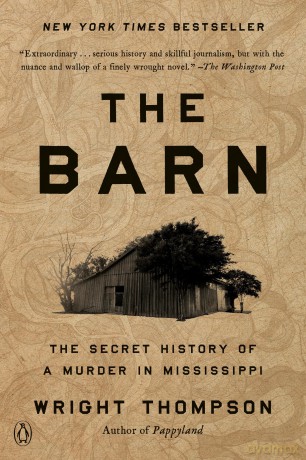 The Barn: The Secret History of a Murder in Mississippi - Wright Thompson [KSIĄŻKA]