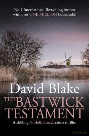 The Bastwick Testament: 13 - David Blake [KSIĄŻKA]