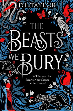 The Beasts We Bury: The darkly addictive slow-burn enemies-to-lovers romantasy - D. L. Taylor [KSIĄŻKA]