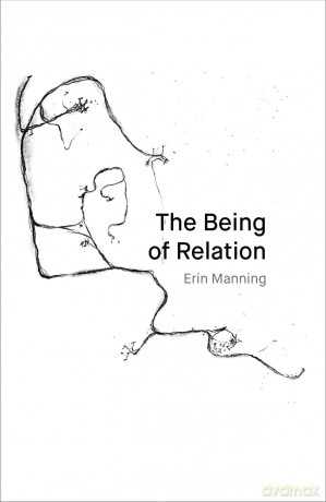 The Being of Relation - Erin Manning [KSIĄŻKA]
