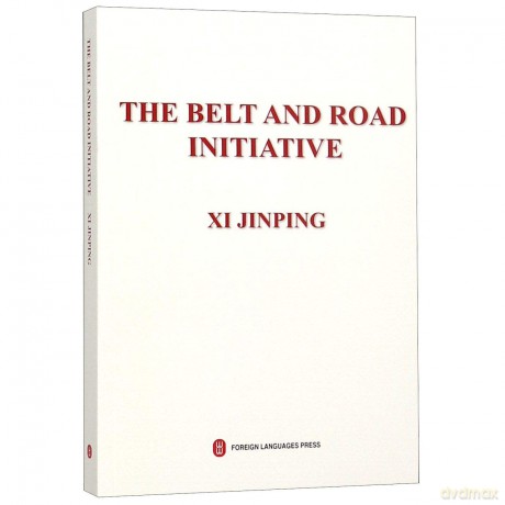 The Belt and Road Initiative - Xi Jinping [KSIĄŻKA]