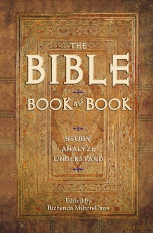 The Bible Book by Book: Study, Analyze, Understand - Richenda Milton-Daws [KSIĄŻKA]