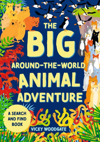 The Big Around-the-World Animal Adventure: A search and find book - Vicky Woodgate [KSIĄŻKA]
