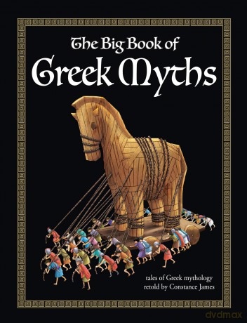 The Big Book of Greek Myths [KSIĄŻKA]