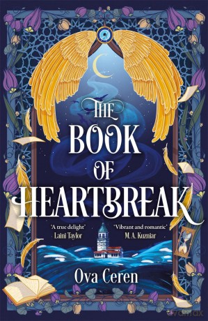 The Book of Heartbreak: A cursed heart. A celestial fate. A love that could rewrite the stars. - Ova Ceren [KSIĄŻKA]