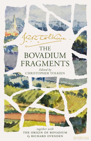 The Bovadium Fragments: Together with 'The Origin of Bovadium' by Richard Ovenden - J. R. R. Tolkien [KSIĄŻKA]