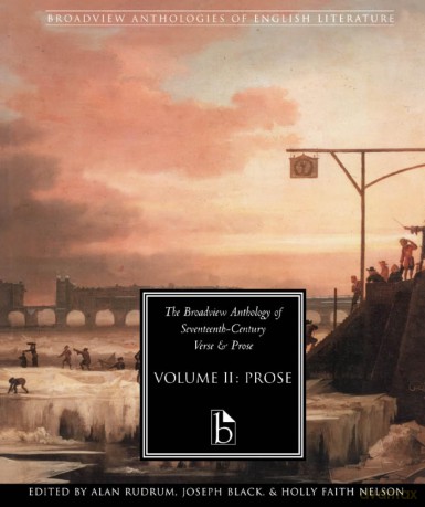 The Broadview Anthology of Seventeenth Century Prose: Vol II: 2 - Alan Rudrum [KSIĄŻKA]