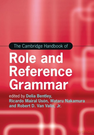 The Cambridge Handbook of Role and Reference Grammar - Delia Bentley [KSIĄŻKA]