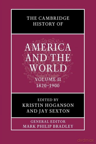 The Cambridge History of America and the World - Kristin Hoganson [KSIĄŻKA]