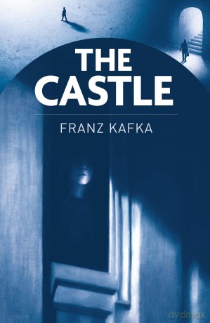 The Castle - Franz Kafka [KSIĄŻKA]