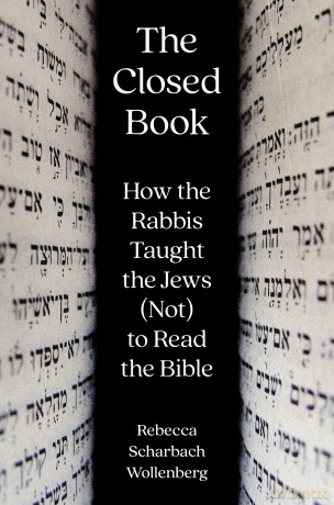 The Closed Book: How the Rabbis Taught the Jews - Rebecca Scharbach Wollenberg [KSIĄŻKA]