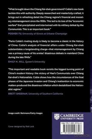 The Collapse of Nationalist China: How Chiang Kai-shek Lost China's Civil War - Parks M. Coble [KSIĄŻKA]
