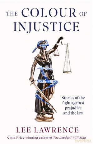 The Colour of Injustice - Lee Lawrence [KSIĄŻKA]