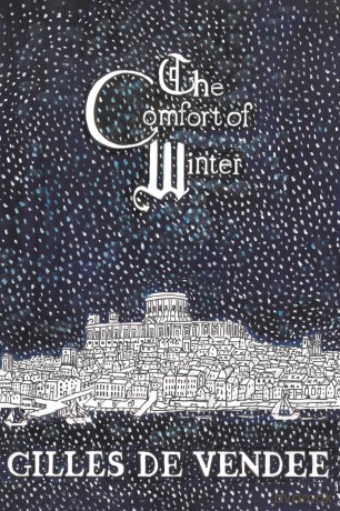 The Comfort of Winter - Gilles de Vendee [KSIĄŻKA]