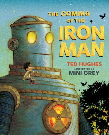 The Coming of the Iron Man: The classic children's story as you've never seen it before - Ted Hughes [KSIĄŻKA]