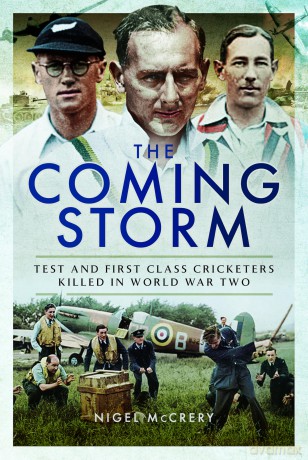 The Coming Storm: Test and First-Class Cricketers Killed in World War Two - Nigel McCrery [KSIĄŻKA]