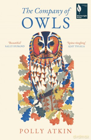The Company of Owls - The perfect stocking filler this Christmas - Polly Atkin [KSIĄŻKA]