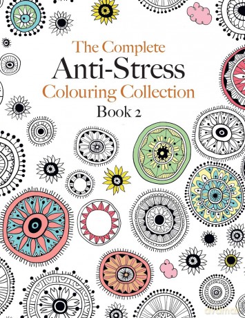 The Complete Anti-stress Colouring Collection Book 2: The ultimate calming colouring book collection - Christina Rose [KSIĄŻKA]