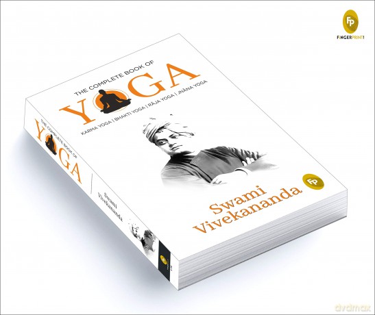 The Complete Book of Yoga: Karma Yoga, Bhakti Yoga, Raja Yoga, Jnana Yoga - Swami Vivekananda [KSIĄŻKA]