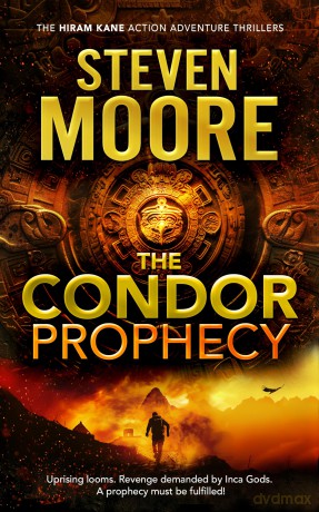 The Condor Prophecy: 1 - Steven Moore [KSIĄŻKA]