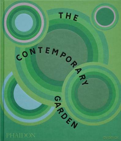 The Contemporary Garden - Phaidon Editors [KSIĄŻKA]