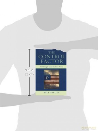 The Control Factor: Our Struggle to See the True Threat - Bill Siegel [KSIĄŻKA]