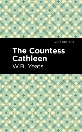 The Countess Cathleen - William Butler Yeats [KSIĄŻKA]