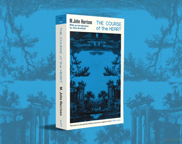 The Course of the Heart: An extraordinary, genre-bending classic - M. John Harrison [KSIĄŻKA]