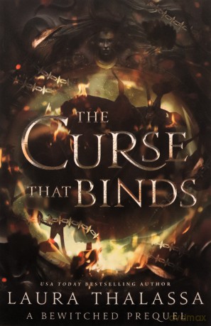 The Curse That Binds: A High Heat Dark Fantasy Romance - Laura Thalassa [KSIĄŻKA]