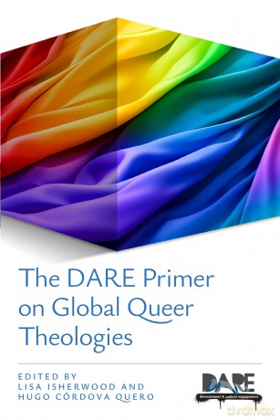 The DARE Primer on Global Queer Theologies - Lisa Isherwood [KSIĄŻKA]