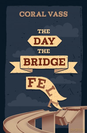 The Day the Bridge Fell: 7 - Coral Vass [KSIĄŻKA]